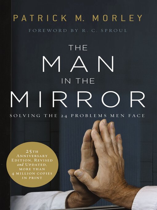 Title details for The Man in the Mirror by Patrick Morley - Wait list